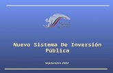 Nuevo Sistema De Inversión Pública Septiembre 2002.