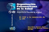 El CVSP y la renovación de la APS Rosa María Borrell Bentz Consulta de Recursos Humanos OPS/OMS.