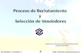 Ms Hénder E. Labrador S.  Proceso de Reclutamiento y Selección de Vendedores Material para 4to Año Licenciatura Administración.