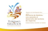 Gerencia de Destino, una apuesta al desarrollo del turismo de negocios Esteban Zárate, Consultor en Turismo Región de Antofagasta Nov 2014.
