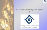 COF diocesano Juan Pablo II Zaragoza. ¿Cuándo nacemos?