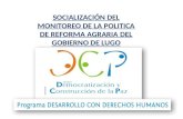 SOCIALIZACIÓN DEL MONITOREO DE LA POLITICA DE REFORMA AGRARIA DEL GOBIERNO DE LUGO.