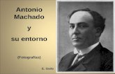 Antonio Machado y su entorno (Fotografías) E. Gaite.