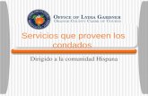 Servicios que proveen los condados Dirigido a la comunidad Hispana.