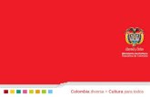 Colombia diversa + Cultura para todos. PNLB 2006 PROYECTO RESPONSABLES GRUPO SINIC.