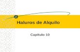 Haluros de Alquilo Capítulo 10. TABLA DE CONTENIDO ENLACESPREPRUEBA TEMASINTRODUCCIÓN OBJETIVOSTAREAS ASIGNADAS.