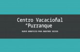 Centro Vacacional “Purranque” NUEVO BENEFICIO PARA NUESTROS SOCIOS.
