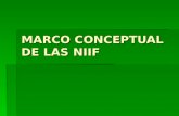 MARCO CONCEPTUAL DE LAS NIIF. 1- Objetivo del marco conceptual  Establece los conceptos de manera que pueda aplicarse a una variada gama de modelos contables,