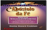 Stanley Frodsham - Apóstolo da Fé - Smith Wigglesworth