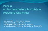 DIRECCION: José Moya Otero Universidad Las Palmas COORDINACIÓN: Florencio Luengo y seminarios de Gran Canaria y Tenerife.