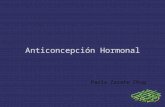 Anticoncepción Hormonal Paola Zarate Chug. Anticoncepcion Hormonal Combinada.