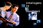 Inteligencia Emocional. Plataforma Inteligencia Capacidad para resolver ProblemasEmoción Estado excitado Tendencia a actuar Inteligencia Emocional.