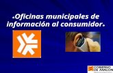 « Oficinas municipales de información al consumidor »