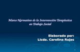 1 Marco Normativo de la Intervención Terapéutica en Trabajo Social Elaborado por: Licda. Carolina Rojas.
