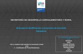 SECRETARÍA DE DESARROLLO AGROALIMENTARIO Y RURAL Guía para la Modificación a proyectos de Inversión Ganadería Ganadería Su certificado digital funciona.