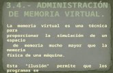 La memoria virtual es una técnica para proporcionar la simulación de un espacio de memoria mucho mayor que la memoria física de una máquina. Esta "ilusión"