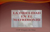 LA FIDELIDAD EN EL MATRIMONIO COF Virgen de Olaz.