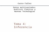Curso-Taller Datos multivariados: Análisis Clásicos y Nuevas Tecnologías Tema 4: Inferencia.