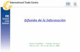 Difusión de la Información David Cordobés – Andrea Santoni México DF, 10-13 de Marzo 2008.