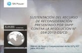 SUSTENTACIÓN DEL RECURSO DE RECONSIDERACIÓN PRESENTADO POR SNPP CONTRA LA RESOLUCIÓN N° 054-2013-OS/CD GERENCIA COMERCIAL - SN POWER PERÚ 8. jun. 2014.