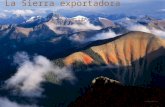 La Sierra exportadora. La lucha contra la pobreza a través de la inclusión productiva de la sierra andina. Fomento de la producción andina para la exportación.