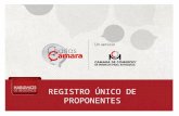 REGISTRO ÚNICO DE PROPONENTES. Sesión I Generalidades, Formulario y documentos soporte Ley 1150 de 2007/Decreto 1464 de 2010.