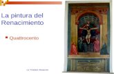 La pintura del Renacimiento  Quattrocento La Trinidad. Masaccio.
