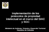 Ministerio de Ambiente, Vivienda y Desarrollo Territorial República de Colombia Implementación de los protocolos de propiedad intelectual en el marco del.