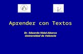 Aprender con Textos Dr. Eduardo Vidal-Abarca Universidad de Valencia.