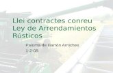 Llei contractes conreu Ley de Arrendamientos Rústicos Paloma de Barrón Arniches 1-2-08.