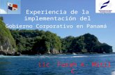 Experiencia de la implementación del Lic. Farah A. Mitil C. Auditora Gobierno Corporativo en Panamá.