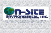 Quienes Somos... nOn-Site Environmental, Inc. (OSE) es una compañía puertorriqueña comprometida a la conservación del ambiente y dedicada a la restauración.