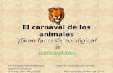 El carnaval de los animales ¡Gran fantasía zoológica! de Camille Saint-Saëns XXXII Cursos Manuel de Falla Internet como recurso para la Educación Musical.