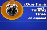 Telling Time en español ¿Qué hora es?. Es la una. 1:00.