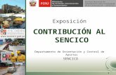 1 Exposición CONTRIBUCIÓN AL SENCICO Departamento de Orientación y Control de Aportes SENCICO SENCICO.