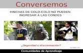 Hinchas de Colo-Colo no pueden ingresar a Las Condes: ¿Seguridad o discriminación?