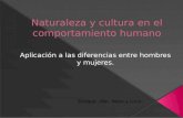 Naturaleza y cultura en el comportamiento humano