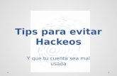 Tips para evitar hackeos