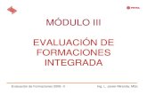 Módulo III Evaluación de Formaciones Integrada