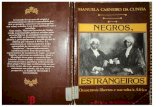 Negros, Estrangeiros (Manuela Carneiro Da Cunha)
