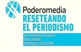 Fundación Poderomedia: Reseteando el Periodismo con información y tecnología