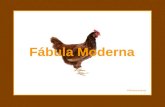 Moderna Fabula De La Gallina