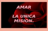 Amar: La Unica Misión