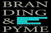 Branding & Pyme. Un modelo de creación de marca para Pymes y Emprendedores.
