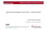 VII Seminari especialitzat: Aprenentatges formals i informals (Jordi López Camps)