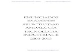 Enunciados Examenes Selectividad Tecnologia Industrial II Andalucia 2003-2013
