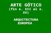13.  Arquitectura gótica europea (para 2º de bachillerato).