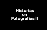 Historias en Fotografías II