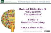 Unidad 3: Educación Terapéutica. Tema 1 Health Coaching. Para saber más