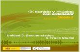 Modulo 2. Sonido Y Musica Por Ordenador. 06 Secuenciador. N Track Studio
